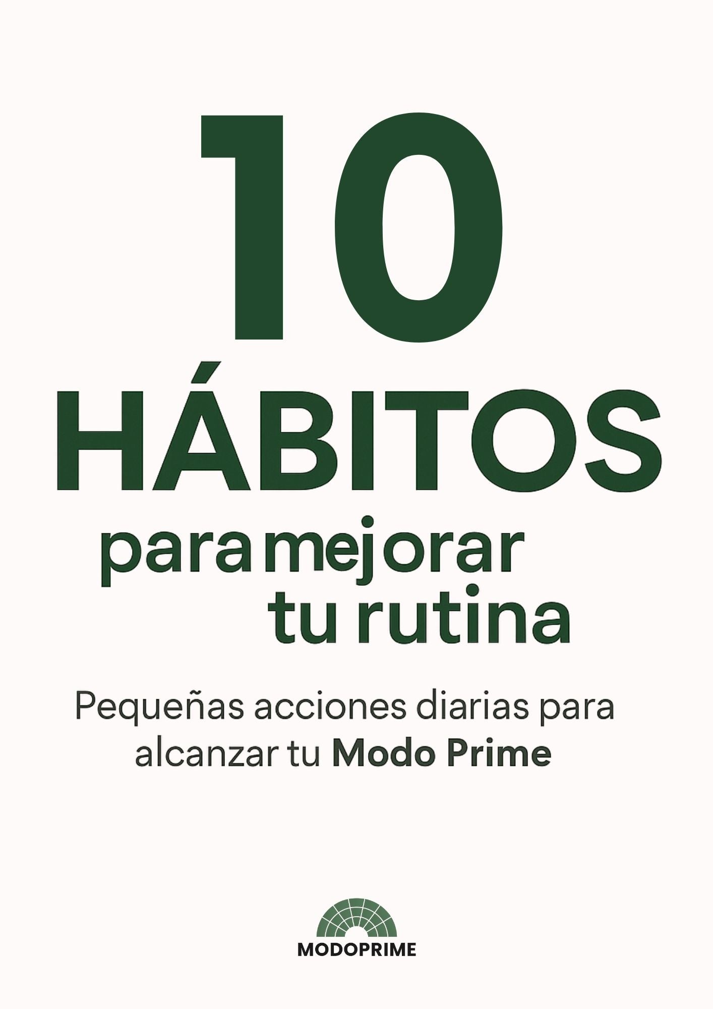 Ebook: 10 Hábitos para mejorar tu rutina